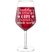 Pretty Wine Glass With Engraved Text - "Daddy'S Little Girl Mamas Whole World", Gift for Wine Lover, Size 530ml