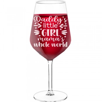 Pretty Wine Glass With Engraved Text - "Daddy'S Little Girl Mamas Whole World", Gift for Wine Lover, Size 530ml