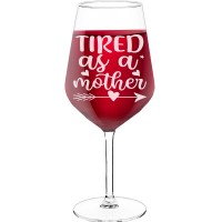 Sparkling Wine Glass With Engraved Text - "Tired As A Mother", Funny Wine Gift, Size 530ml