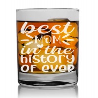 Gift For Men Home Rum Glass 270ml With Engraved Text : "Best Mom In The History Of Ever"