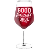 Best Friend Wine Glass With Engraved Text - "Good Friends Let You When You Forget To Fly", Wine Gift Idea, Size 530ml