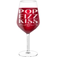 Pretty Wine Glass With Engraved Text - "Pop Fizz Kiss", Funny Wine Gift, Size 530ml