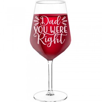 Personalised Wine Glass With Engraved Text - "Dad You Were", Gift for Woman, Size 530ml