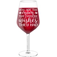 Novelty Wine Glass With Engraved Text - "You Are The Mom That Everyone Wishes They Had-2", Funny Wine Gift, Size 530ml
