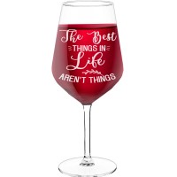 Pretty Wine Glass With Engraved Text - "The Best Things In Life Aren'T Things", Wine Gift Idea, Size 530ml