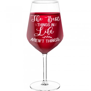 Pretty Wine Glass With Engraved Text - "The Best Things In Life Aren'T Things 1", Wine Gift Idea, Size 530ml