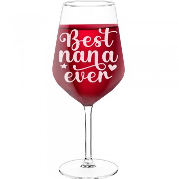 With Engraved Text - "Best Nana Ever-2", Gifts for Wine Lovers, Size 530ml