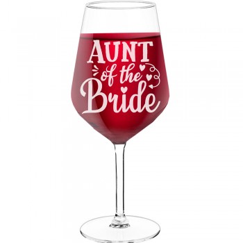 Smieklīga Vīna Glāze ar Uzrakstu - "Aunt Of The Bride", Interesanta Dāvana, Izmērs 530ml