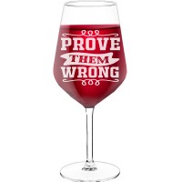 White Wine Glass With Engraved Text - "Prove Them Wrong", Gift for Wine Lover, Size 530ml