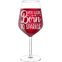 Wine Glass Gift With Engraved Text - "You Were Born To Sparkle', Birthday Gift Idea, Size 530ml
