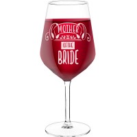 Wine Glass For Men With Engraved Text - "Mother Of The Bride", Fiend Gift, Size 530ml
