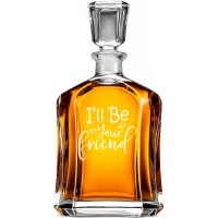 Burbona Dekanteris ar Uzrakstu - "I'Ll Be Your Friend" ,Dāvana Vīrietim Draugam, Izmērs 700Ml
