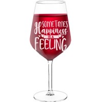 Pretty Wine Glass With Engraved Text  "Sometimes Happiness Is A Feeling", Wine Glass Size 530ml