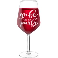 Novelty Wine Glass With Engraved Text - "Wife To Be Of The Party", Gifts for Wine Lovers, Size 530ml