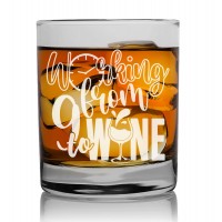 Gift For Men Fathers Day Whiskey Glass Personalised 270ml With Engraved Text : "Working From To Wine"